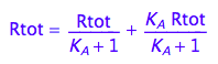 Rtot = Rtot/(K_A + 1) + (K_A*Rtot)/(K_A + 1)