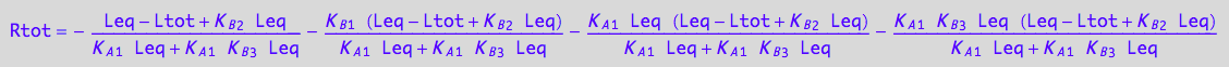 Rtot = - (Leq - Ltot + K_B_2*Leq)/(K_A_1*Leq + K_A_1*K_B_3*Leq) - (K_B_1*(Leq - Ltot + K_B_2*Leq))/(K_A_1*Leq + K_A_1*K_B_3*Leq) - (K_A_1*Leq*(Leq - Ltot + K_B_2*Leq))/(K_A_1*Leq + K_A_1*K_B_3*Leq) - (K_A_1*K_B_3*Leq*(Leq - Ltot + K_B_2*Leq))/(K_A_1*Leq + K_A_1*K_B_3*Leq)