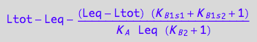 Ltot - Leq - ((Leq - Ltot)*(K_B_1_s_1 + K_B_1_s_2 + 1))/(K_A*Leq*(K_B_2 + 1))