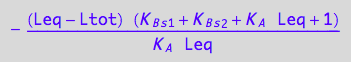 -((Leq - Ltot)*(K_B_s_1 + K_B_s_2 + K_A*Leq + 1))/(K_A*Leq)
