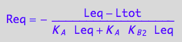 Req = -(Leq - Ltot)/(K_A*Leq + K_A*K_B_2*Leq)