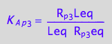 K_A_p_3 = R_p_3Leq/(Leq*R_p_3eq)