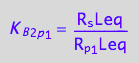 K_B_2_p_1 = R_sLeq/R_p_1Leq
