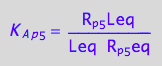 K_A_p_5 = R_p_5Leq/(Leq*R_p_5eq)