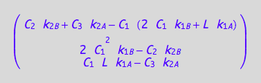 matrix([[C_2*k_2_B + C_3*k_2_A - C_1*(2*C_1*k_1_B + L*k_1_A)], [2*C_1^2*k_1_B - C_2*k_2_B], [C_1*L*k_1_A - C_3*k_2_A]])