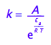 k = A/exp(E_a/(R*T))