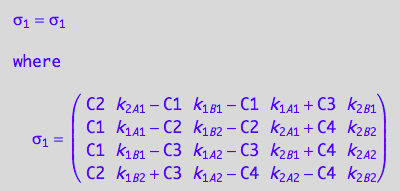matrix([[C2*k_2_A_1 - C1*k_1_B_1 - C1*k_1_A_1 + C3*k_2_B_1], [C1*k_1_A_1 - C2*k_1_B_2 - C2*k_2_A_1 + C4*k_2_B_2], [C1*k_1_B_1 - C3*k_1_A_2 - C3*k_2_B_1 + C4*k_2_A_2], [C2*k_1_B_2 + C3*k_1_A_2 - C4*k_2_A_2 - C4*k_2_B_2]]) = matrix([[C2*k_2_A_1 - C1*k_1_B_1 - C1*k_1_A_1 + C3*k_2_B_1], [C1*k_1_A_1 - C2*k_1_B_2 - C2*k_2_A_1 + C4*k_2_B_2], [C1*k_1_B_1 - C3*k_1_A_2 - C3*k_2_B_1 + C4*k_2_A_2], [C2*k_1_B_2 + C3*k_1_A_2 - C4*k_2_A_2 - C4*k_2_B_2]])